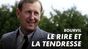 Bourvil : le rire et la tendresse háttérkép