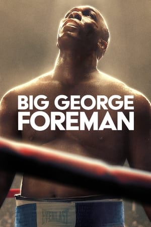 George Foreman bukása és tündöklése poszter