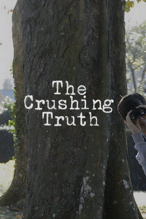 The Crushing Truth poszter