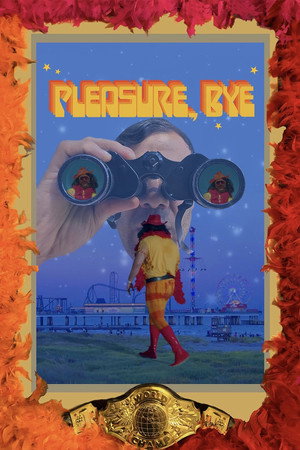 Pleasure, Bye