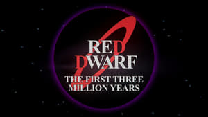 Red Dwarf: The First Three Million Years kép