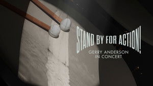 Stand by for Action!: Gerry Anderson in Concert háttérkép