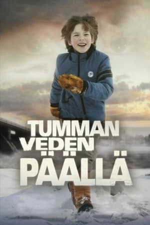 Tumman veden päällä