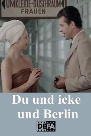 Du und icke und Berlin