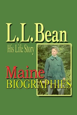 Maine Biographies: L.L. Bean poszter