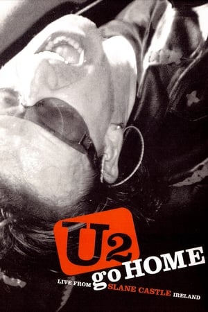 U2 Go Home: Live from Slane Castle, Ireland poszter