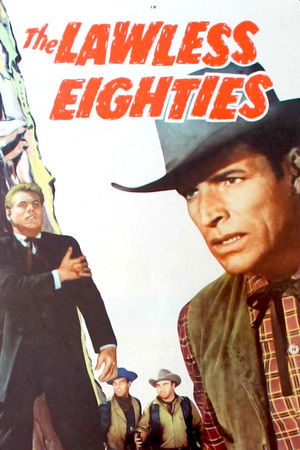 The Lawless Eighties poszter