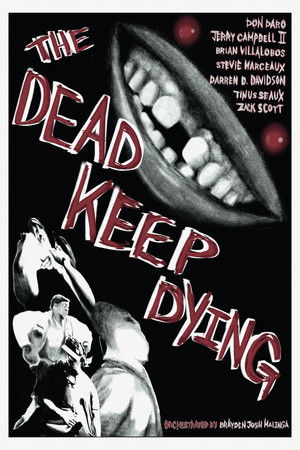 The Dead Keep Dying poszter