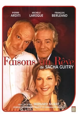 Faisons un rêve