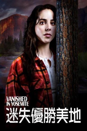 Vanished in Yosemite poszter