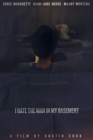 I Hate the Man in My Basement poszter