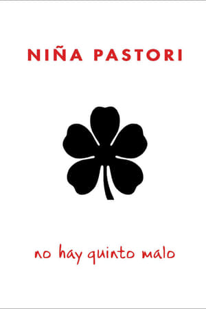 Niña Pastori: No Hay Quinto Malo