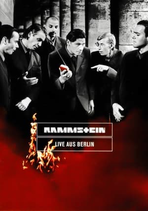 Rammstein - Live aus Berlin poszter