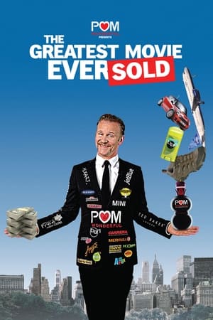 POM Wonderful Presents: The Greatest Movie Ever Sold poszter