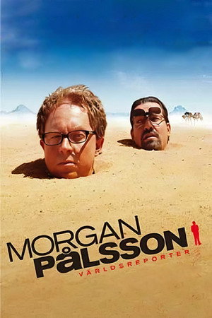 Morgan Pålsson - världsreporter poszter