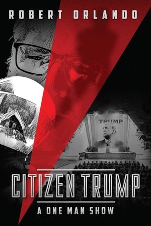 Citizen Trump: A One Man Show poszter