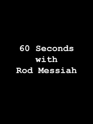 60 Seconds with Rod Messiah poszter