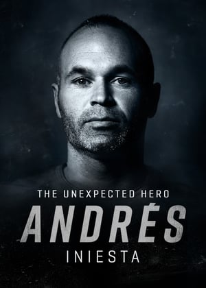 Andrés Iniesta: el héroe inesperado poszter