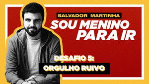 Sou Menino Para Ir 2. évad Ep.5 5. epizód
