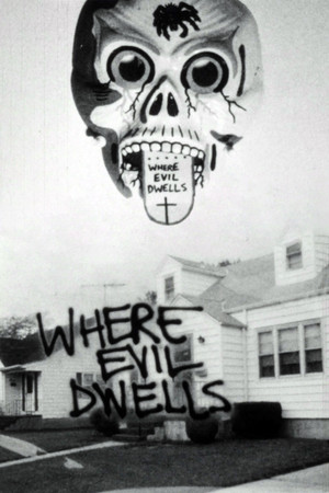Where Evil Dwells poszter