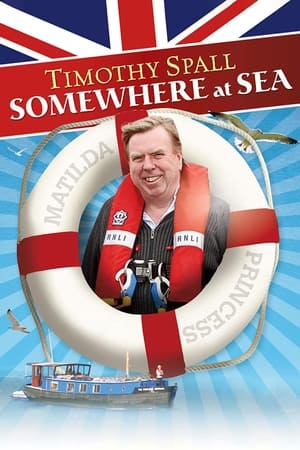 Timothy Spall: Somewhere at Sea poszter