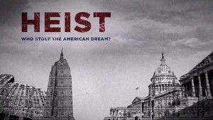 Heist: Who Stole the American Dream? háttérkép