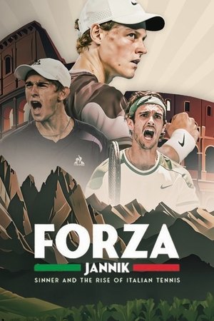 Forza Jannik: Sinner and the Rise of Italian Tennis poszter