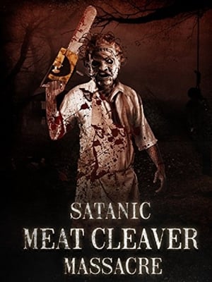 Satanic Meat Cleaver Massacre poszter