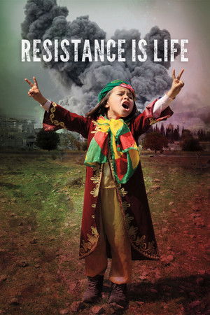 Resistance Is Life poszter
