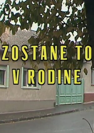 Zostane to v rodine