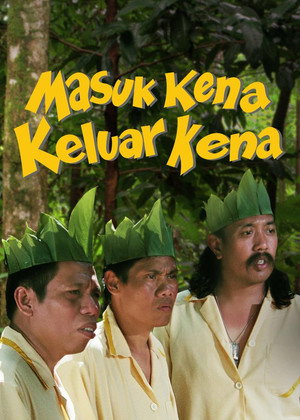 Masuk Kena Keluar Kena poszter