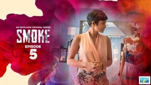 Smoke Season 1 Ep.5 5. epizód