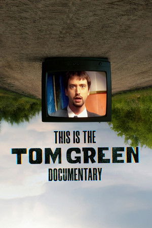 This Is the Tom Green Documentary poszter