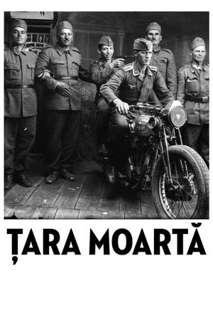 Ţara Moartă: fragmente de vieţi paralele poszter