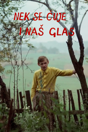 Nek se čuje i naš glas poszter