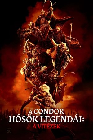 A Condor hősök legendái: A vitézek