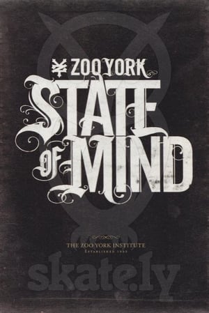 Zoo York - State of Mind