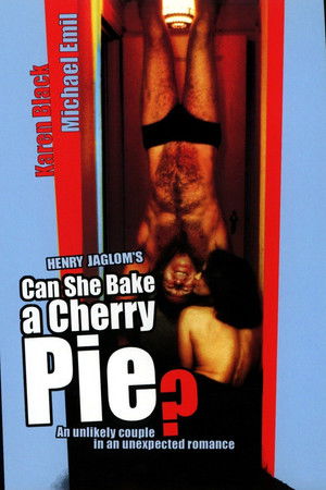 Can She Bake a Cherry Pie? poszter