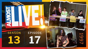Almost Live! Season 13 Ep.17 17. epizód