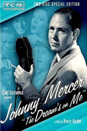 Johnny Mercer: The Dream's on Me poszter