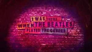 I Was There: When the Beatles Played the Cavern háttérkép