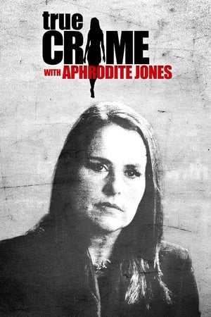 True Crime with Aphrodite Jones poszter