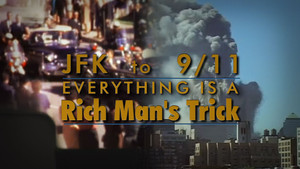 JFK to 9/11: Everything is a Rich Man's Trick háttérkép