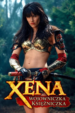 Xena: A harcos hercegnő poszter