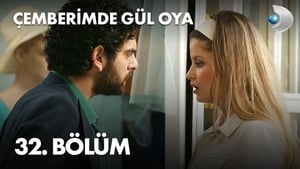 Çemberimde Gül Oya 1. évad Ep.32 32. epizód