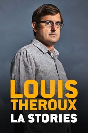 Louis Theroux's LA Stories poszter