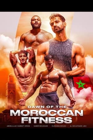 DAWN OF THE MOROCCAN FITNESS - ثورة الفتنس المغربي