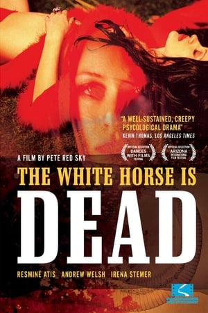 The White Horse Is Dead poszter