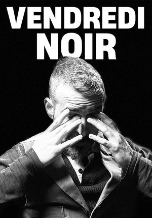 Vendredi noir poszter