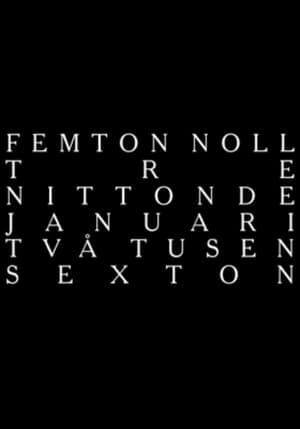 femton noll tre nittonde januari två tusen sexton